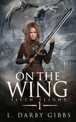 Fantasy novel On the Wing book 1 in the Fifth Flight series