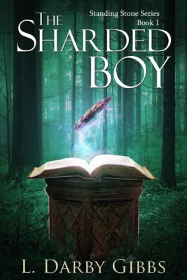 Cover of The Sharded Boy, book 1 in the Standing Stone series
