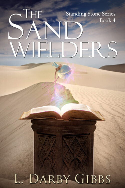 The Sand Wielders book 3 in the epic series Standing Stone